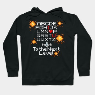 I love you to the next level Hoodie